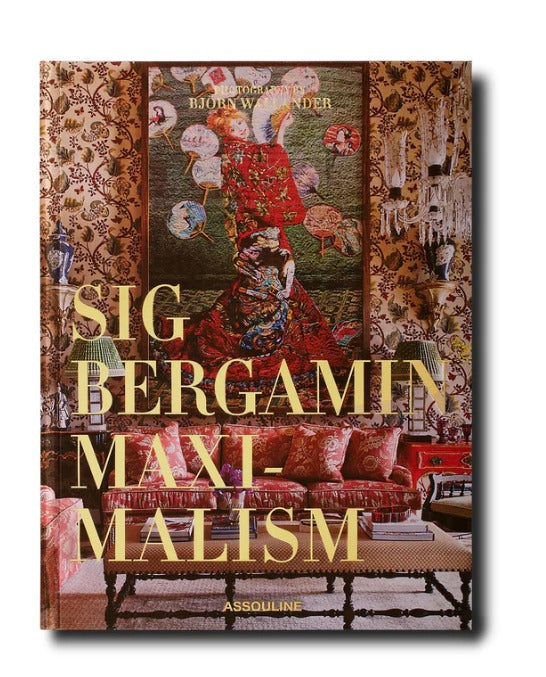 Assouline Book Maximalism by Sig Bergamin